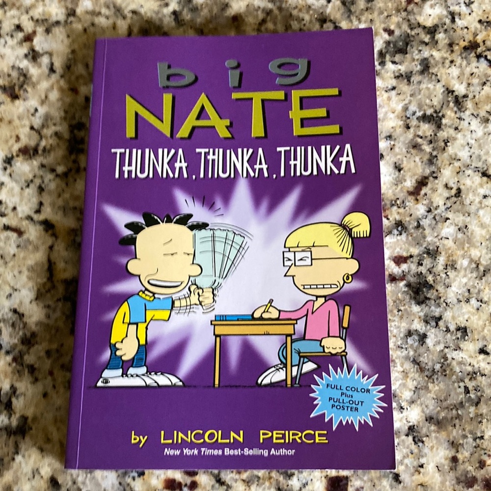 Big Nate book series: Big Nate Thunka. Thunka. Thunka.